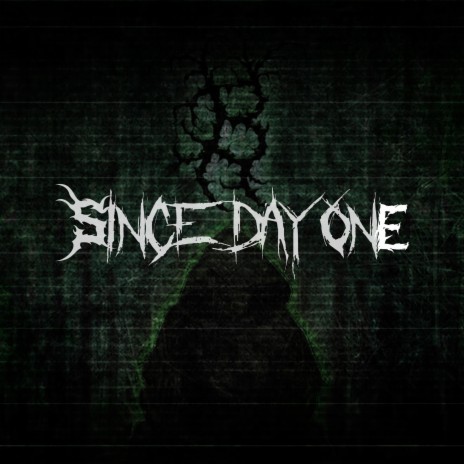 SINCE DAY ØNE | Boomplay Music