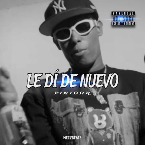 Le di de nuevo | Boomplay Music