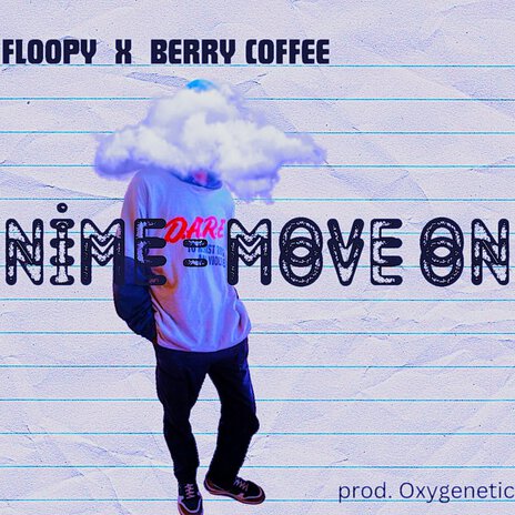 NIME-MOVE 0N ft. Berry Coffee | Boomplay Music