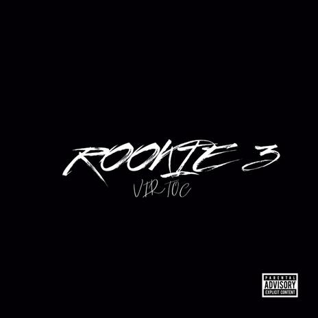 ROOKIE 3 | Boomplay Music