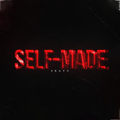 Self-Made | Boomplay Music