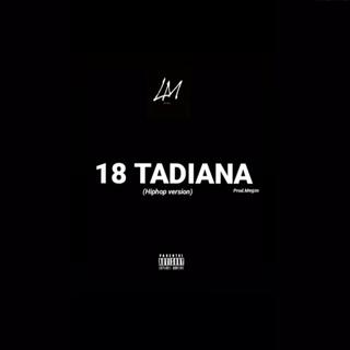 18 TADIANA (Hiphop version)