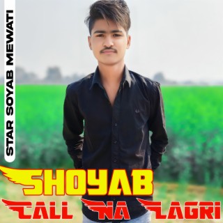 Shoyab Call Na Lagri