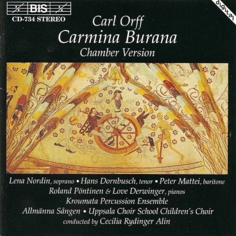 Carmina Burana (Chamber Version): No. 1, O Fortuna ft. Love Derwinger, Allmänna Sången, Kroumata Percussion Ensemble & Cecilia Rydinger Alin | Boomplay Music