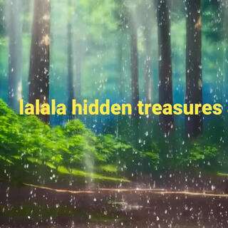 Lalala hidden treasures