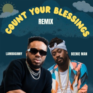 Count Your Blessings (Remix)