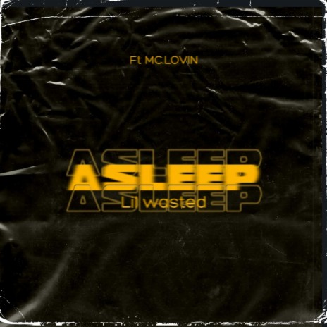 Asleep ft. Mc.lovin