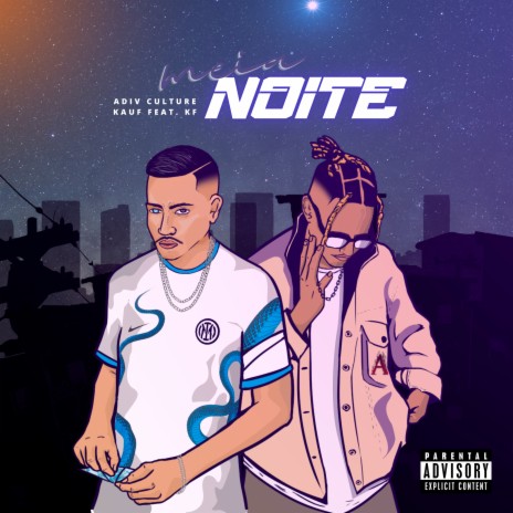 Meia Noite ft. Kauf & Kf | Boomplay Music