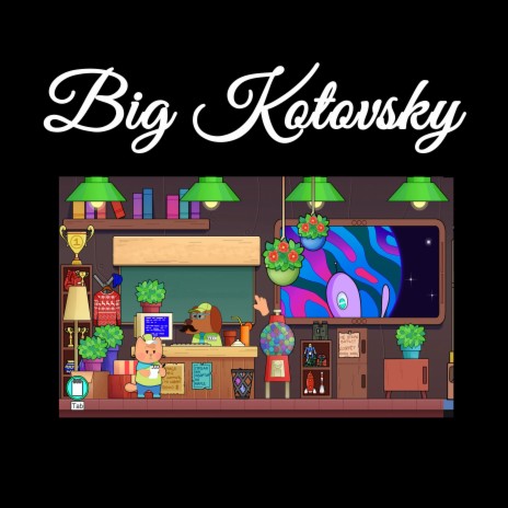 Big Kotovsky | Boomplay Music