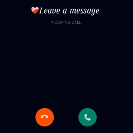 Leave a message | Boomplay Music