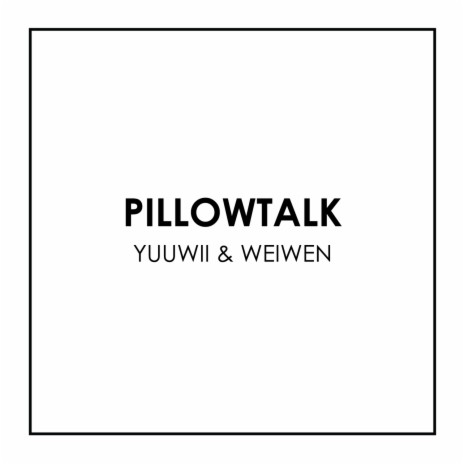 Pillowtalk | Boomplay Music