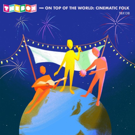 On Top Of The World | Boomplay Music