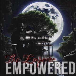 The Emperor, Empowered