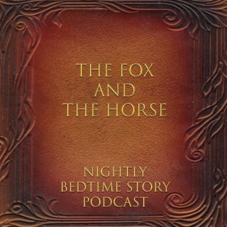 The Fox and the Horse