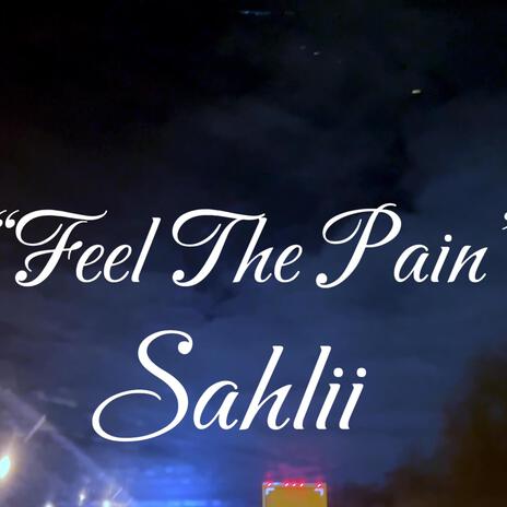 Feel The Pain | Boomplay Music