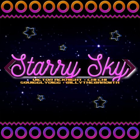 Starry Sky ft. BillyTheBard11th, SquigglyDigg & Chi-Chi | Boomplay Music