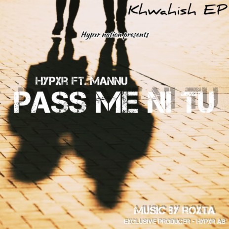 Pass Me Ni Tu ft. Sid Heart | Boomplay Music