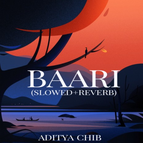 Baari (Slowed+Reverb) | Boomplay Music