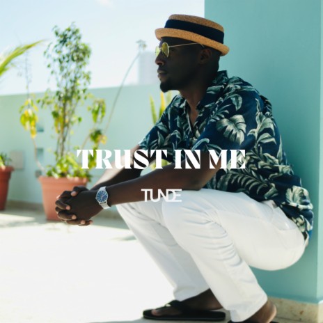 Trust in Me | Boomplay Music