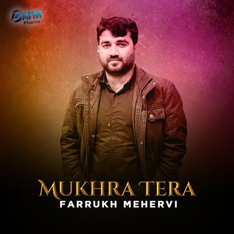 Mukhra Tera | Boomplay Music