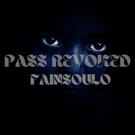 PASS REVOKED | Boomplay Music