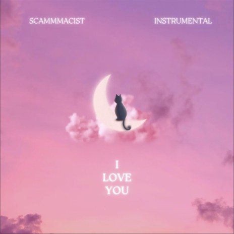 i love you (Instrumental)