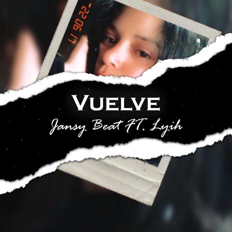 Vuelve (Sessions #4) ft. Jeysi Music | Boomplay Music