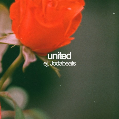 united ft. Jodabeats & Xfruge