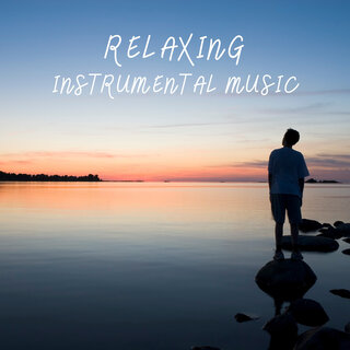 Relaxing Instrumental Music