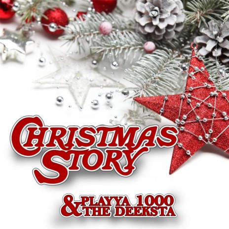 Christmas Story ft. The Deeksta | Boomplay Music