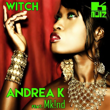 Witch ft. Mk!nd | Boomplay Music