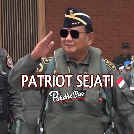 Patriot Sejati | Boomplay Music