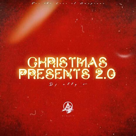 Christmas Present 2.0 | Boomplay Music