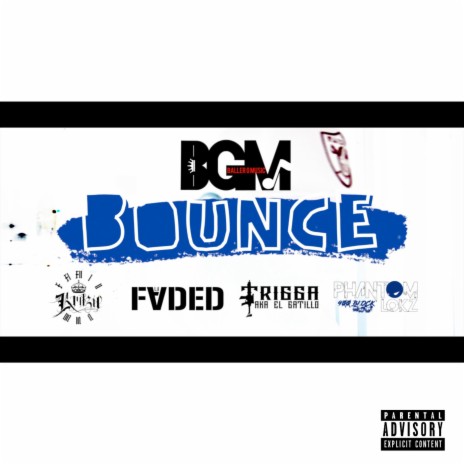 Bounce ft. Krazie, Lil Faded & Phantomlokz | Boomplay Music