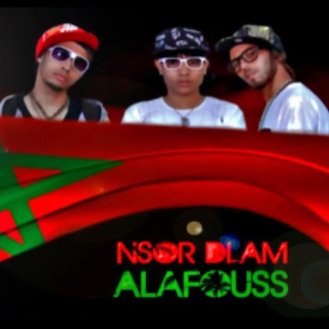 AlaFouss ft. Nsor Dlam | Boomplay Music