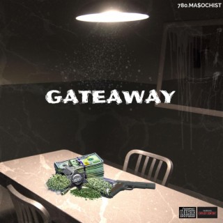 GATEAWAY lyrics | Boomplay Music