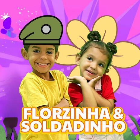 Florzinha e Soldadinho de Jesus | Boomplay Music