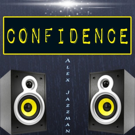 Confidence | Boomplay Music