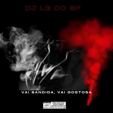 Vai bandida, vai gostosa ft. MC Du Red | Boomplay Music