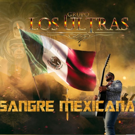 Sangre Mexicana