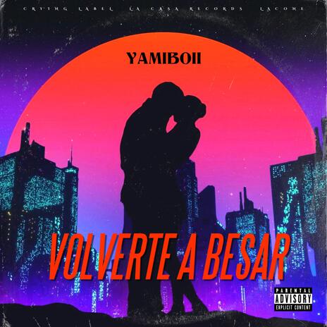 Volverte a besar | Boomplay Music