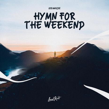 Hymn For The Weekend | Boomplay Music