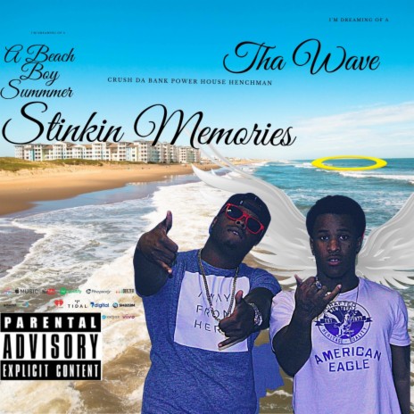 Stinkin Memories (A Beach Boy Summer) ft. Wavey Wane