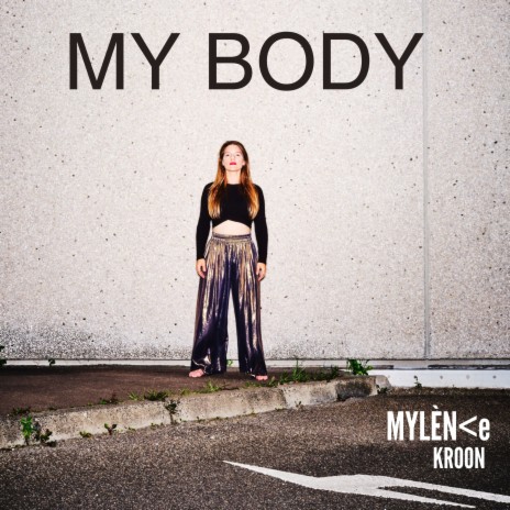 My Body | Boomplay Music