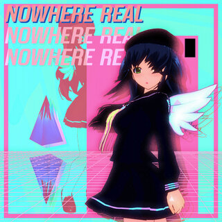 Nowhere Real