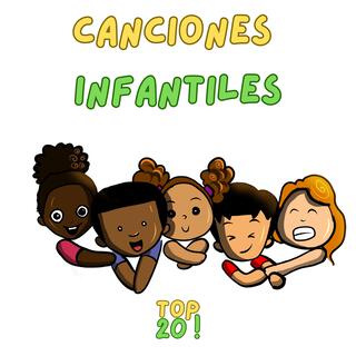 TOP 20 Canciones Infantiles (Canciones Infantiles)