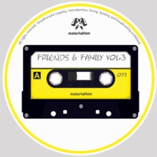 FRIENDS & FAMILY, Vol. 3