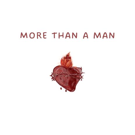 More Than A Man | Boomplay Music