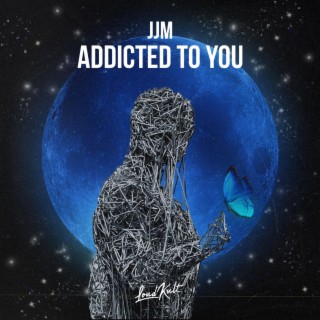 Addicted To You