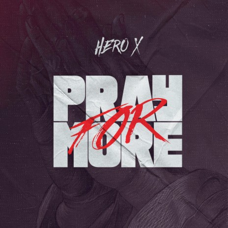 Pray for More | Boomplay Music